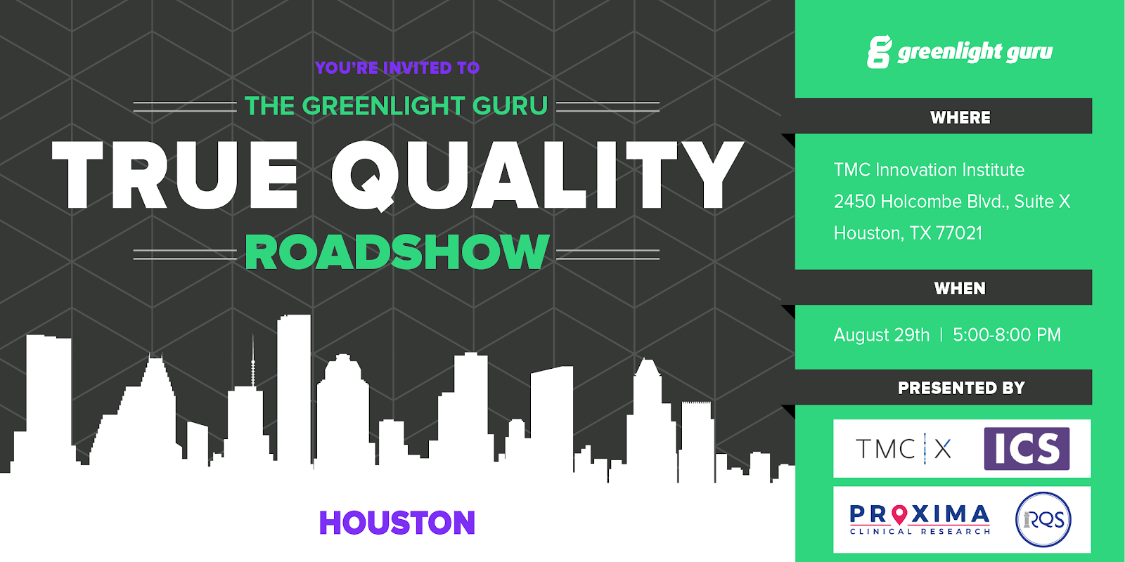 The Greenlight Guru True Quality Roadshow Houston ICS